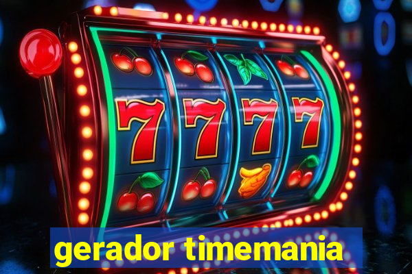 gerador timemania